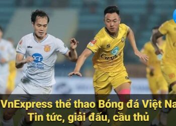 2Q VnExpress Thể thao - Tin tức thể thao nóng nhất 10 2q vnexpress the thao 2