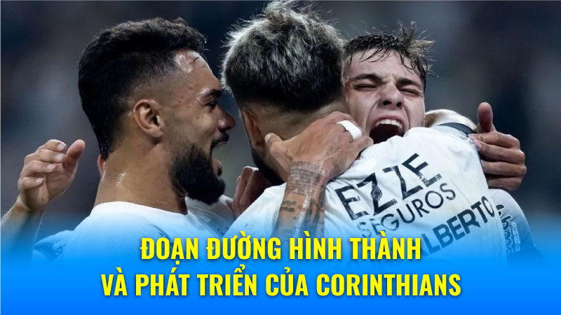 Corinthians: Biểu Tượng Của Dũng Cảm & Khát Khao Chiến Thắng 5 Đoạn đường hình thành và phát triển của Corinthians