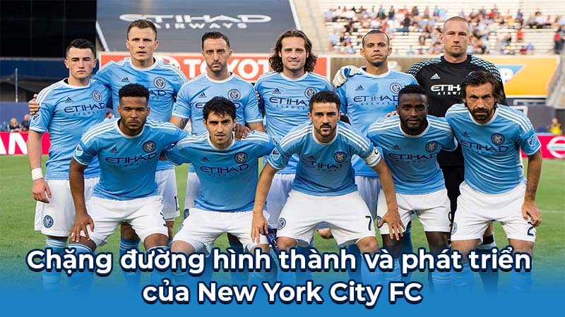 Chặng đường hình thành và phát triển của New York City FC