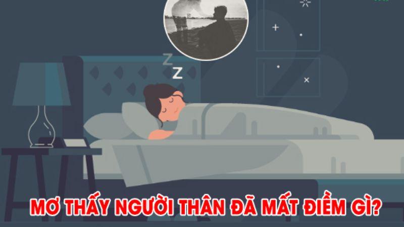 Nằm Mơ Thấy Người Thân Đã Mất Về Nói Chuyện Trong Lô Đề 6 Giải mã giấc mơ thấy người thân đã mất về nói chuyện