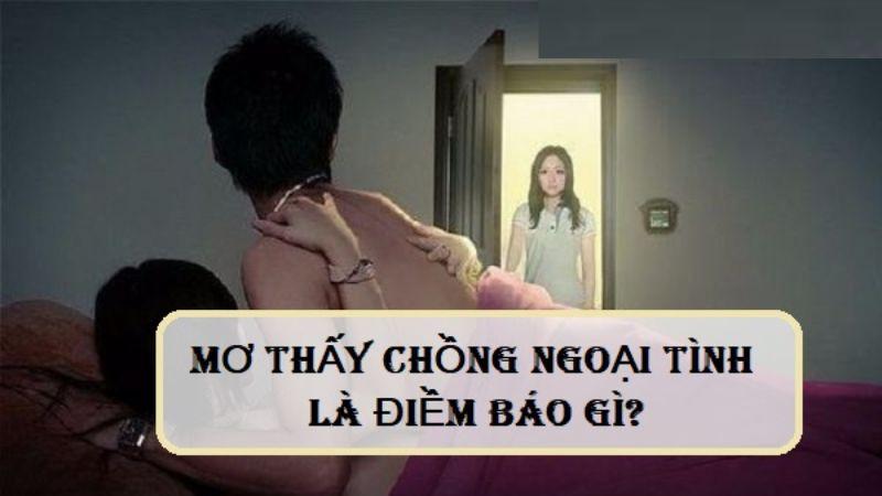 Nằm Mơ Thấy Chồng Ngoại Tình Trong Xổ Số: Điềm Báo Và Con Số May Mắn 5 Định nghĩa về việc Nằm Mơ Thấy Chồng Ngoại Tình