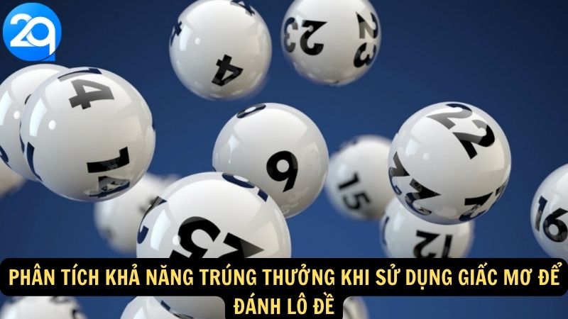 Nằm Mơ Thấy Rụng Răng: Tìm Hiểu Ý Nghĩa Và Con Số Đề Chính Xác 7 Phân tích khả năng trúng thưởng khi sử dụng giấc mơ để đánh lô đề