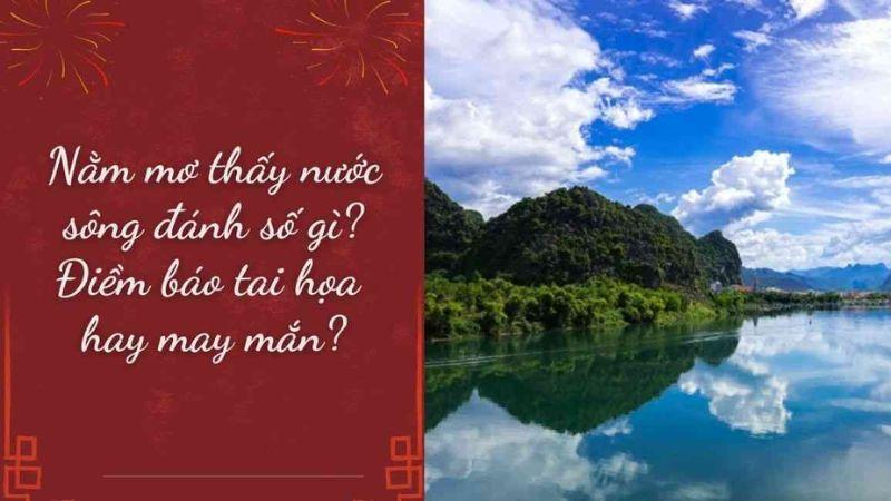 Những băn khoăn khi mơ thấy nước của người chơi số