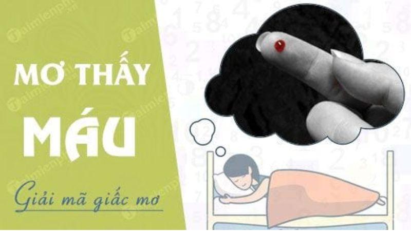 Giải mã những giấc chiêm bao khí mơ thấy máu