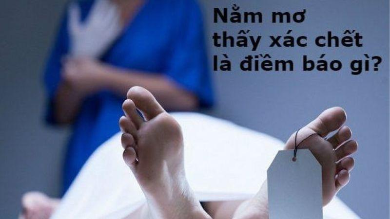 Giải mã giấc mơ Nằm Mơ Thấy Xác Chết