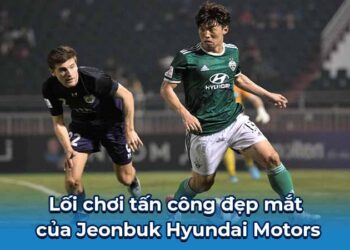 Jeonbuk Hyundai Motors: Huyền Thoại K League & Ước Mơ Châu Á 3 jeonbuk hyundai motors 2