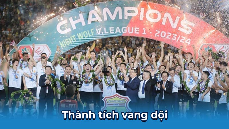 Nam Định: Ngọn Lửa Bất Diệt Của Bóng Đá Thành Nam 6 Thành tích vang dội