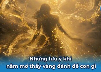 nam mo thay vang danh de con gi 3