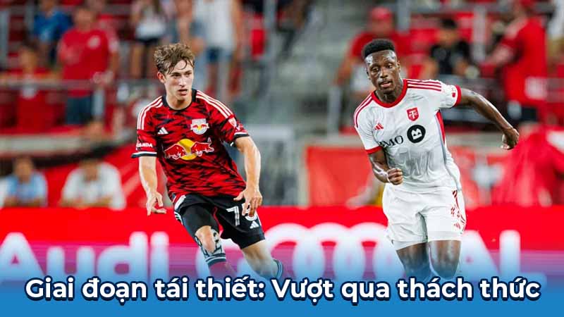 Giai đoạn tái thiết: Vượt qua thách thức