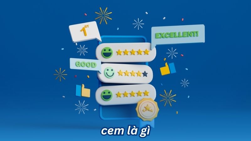 CEM là gì? 3 CEM là gì?