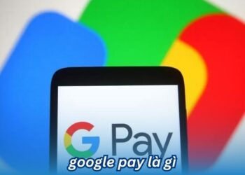 google pay la gi