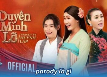 Parody là gì? 5 parody la gi