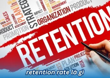 Retention Rate là gì? 10 retention rate la gi 1
