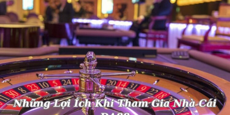 nhung-loi-ich-khi-tham-gia-nha-cai-da88