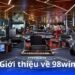 Giới thiệu về 98win